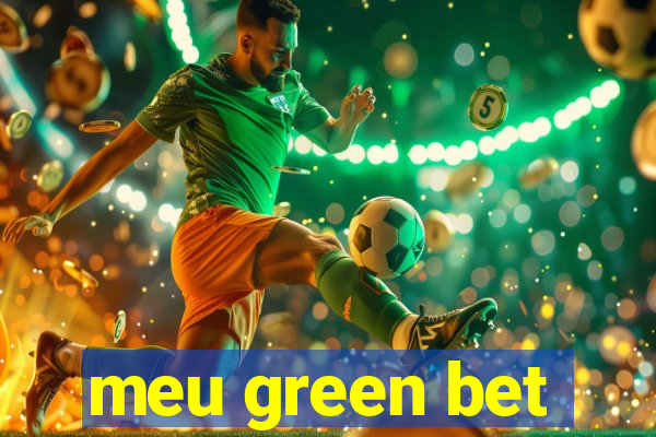 meu green bet